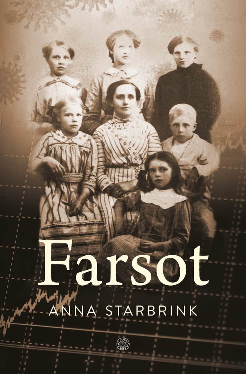 Anna Starbrink : Farsot