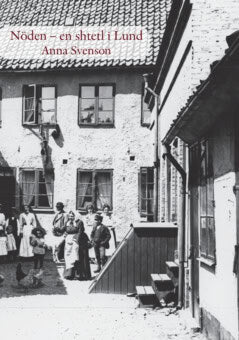 Anna Svenson : Nöden : en shtetl i Lund