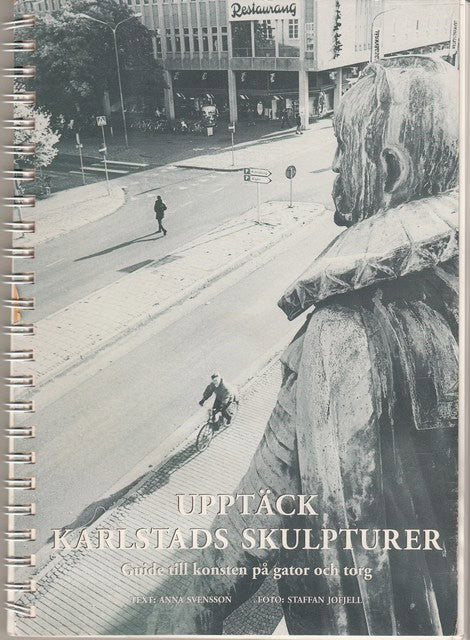 ANNA. SVENSSON : Upptäck Karlstads skulpturer