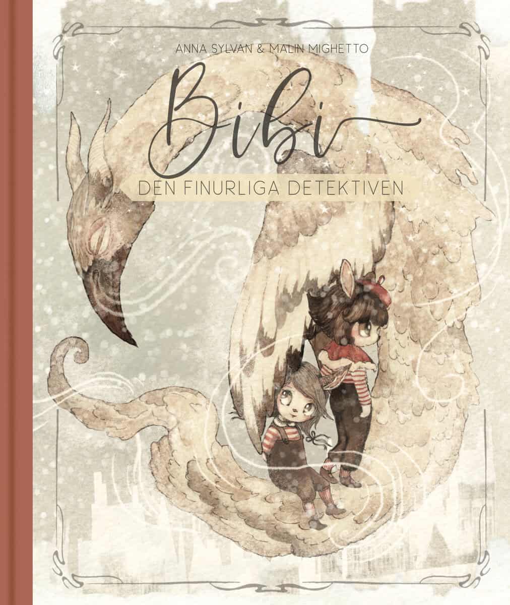 Anna Sylvan : Bibi, den finurliga detektiven
