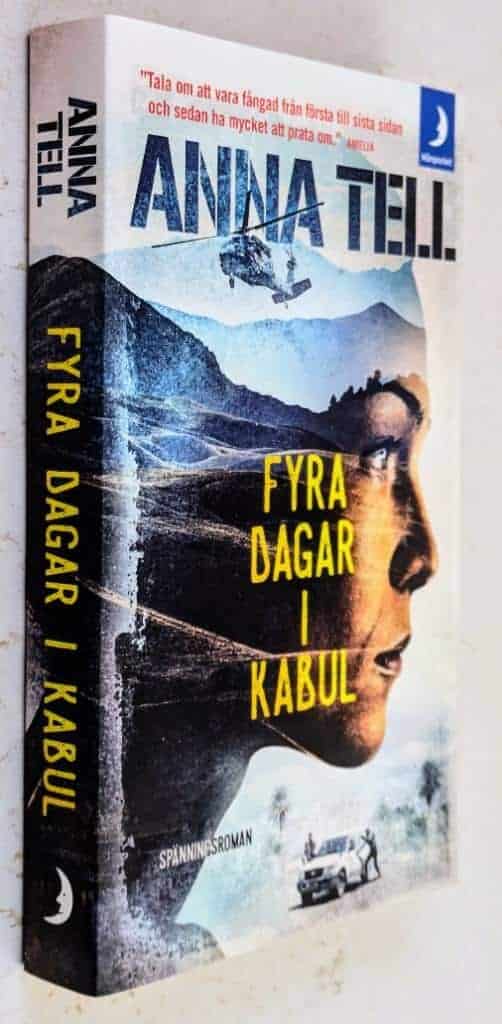 Anna Tell : Fyra dagar i Kabul