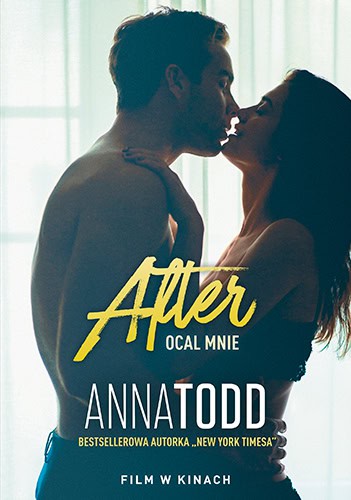 Anna Todd : After 3. Ocal mnie
