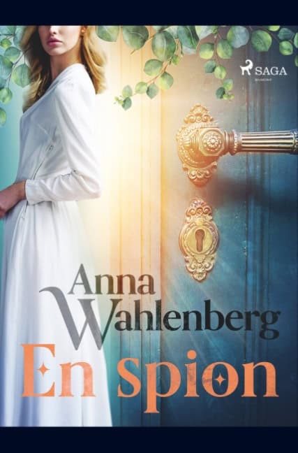 Anna Wahlenberg : En spion