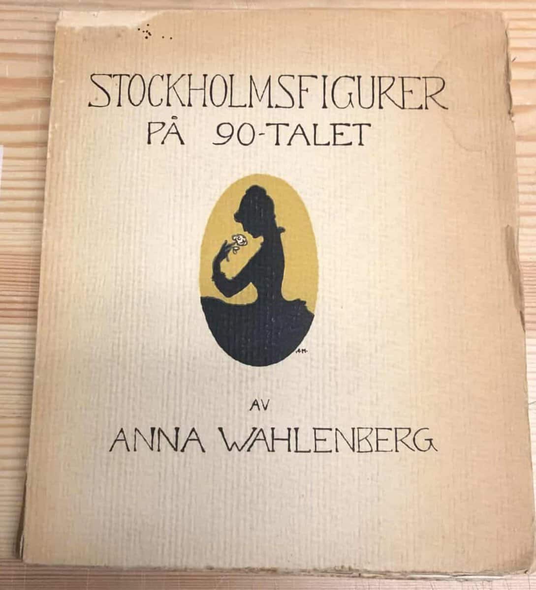 Anna Wahlenberg : Stockholmsfigurer på 90-talet