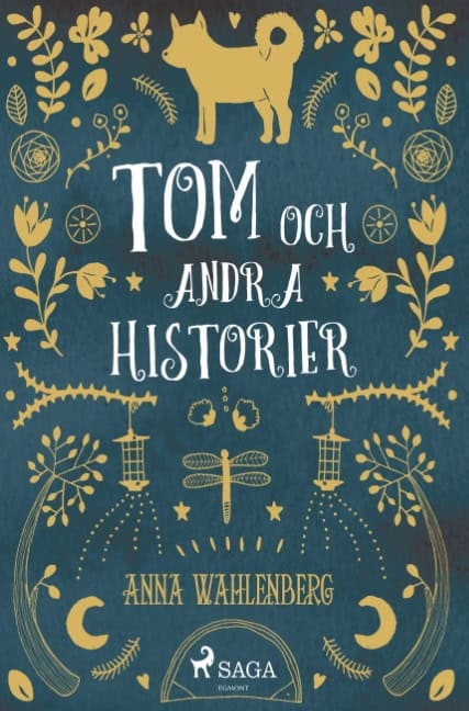 Anna Wahlenberg : Tom och andra historier...