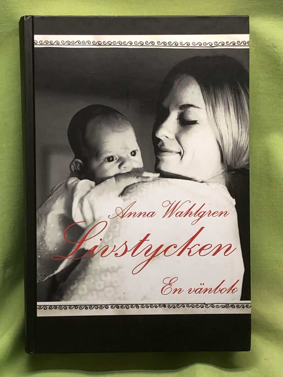 Anna Wahlgren : Livstycken