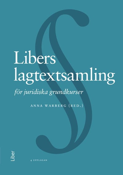 Anna Warberg : Libers lagtextsamling : för juridiska grundkurser