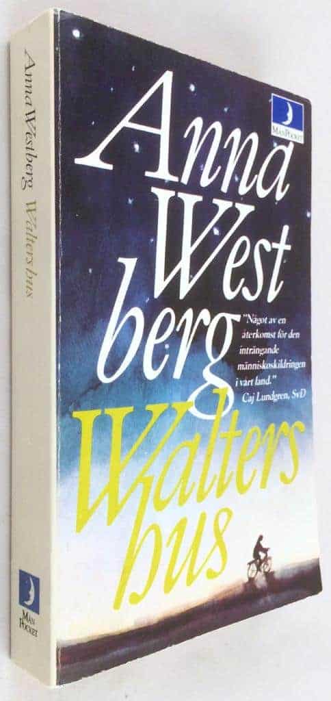 Anna Westberg : Walters hus