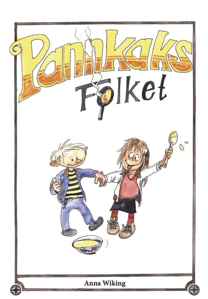 Anna Wiking : Pannkaksfolket