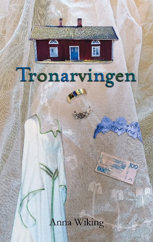 Anna Wiking : Tronarvingen