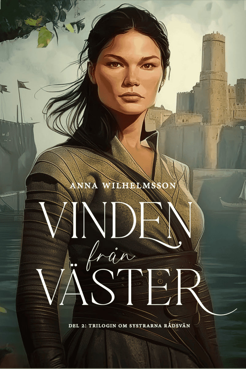 Anna Wilhelmsson : Vinden från väster