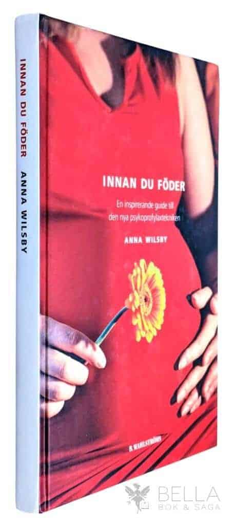 Anna Wilsby : Innan du föder