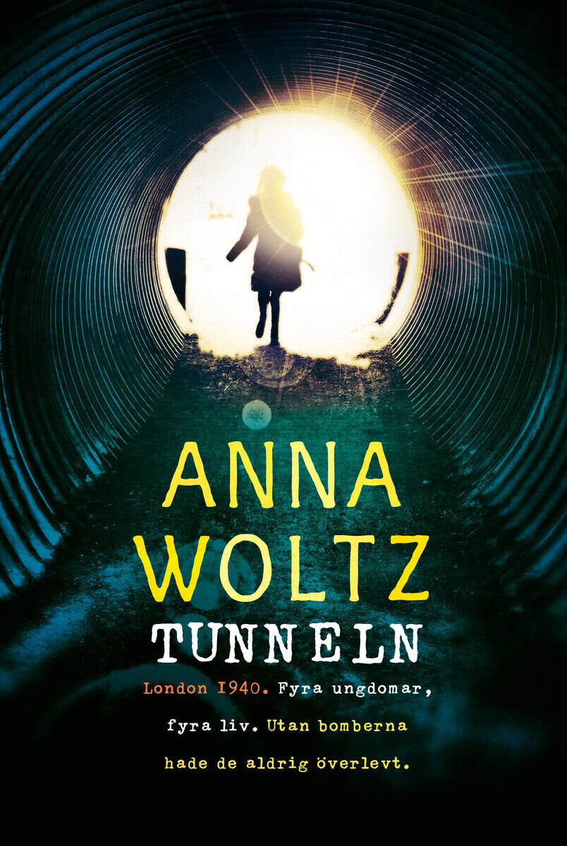 Anna Woltz : Tunneln
