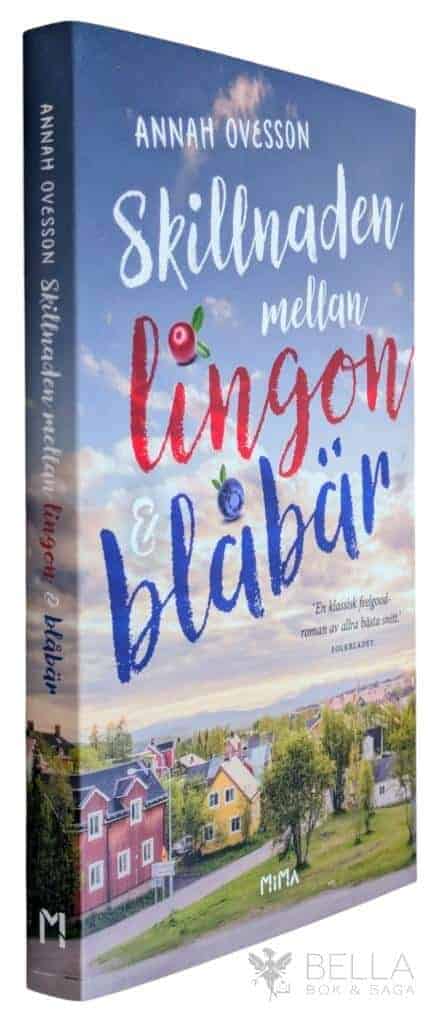 Annah Ovesson : Skillnaden mellan lingon och blåbär
