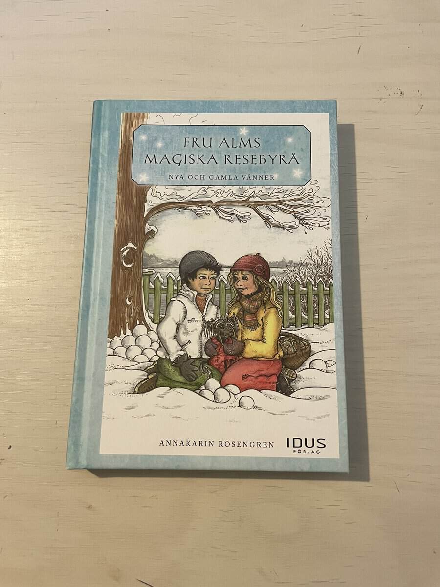 Annakarin Rosengren : Fru Alms magiska resebyrå