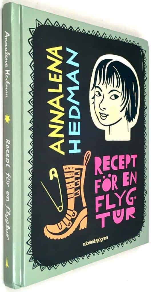 Annalena Hedman : Recept för en flygtur