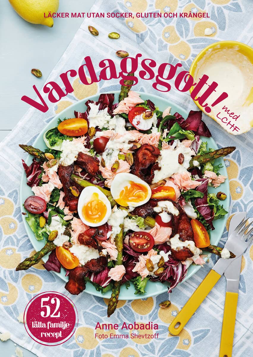Anne Aobadia : Vardagsgott!
