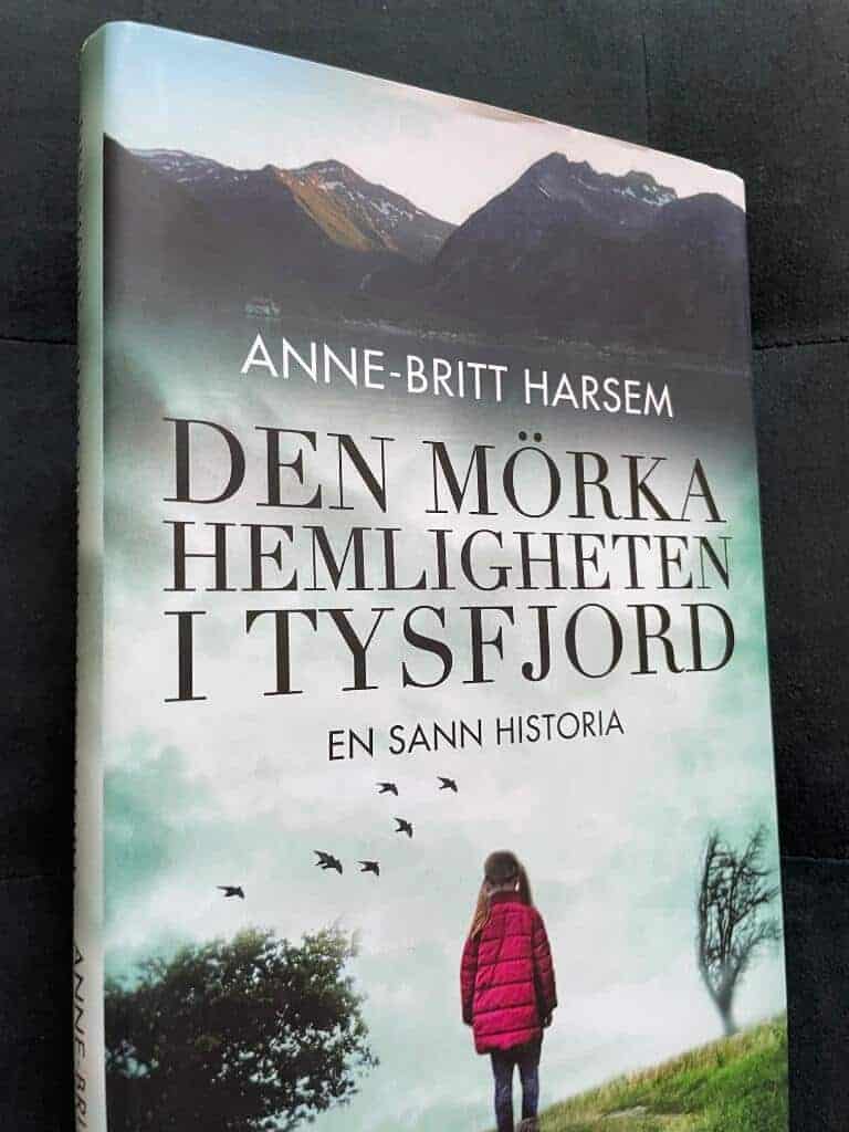 Anne-Britt Harsem : Den mörka hemligheten i Tysfjord