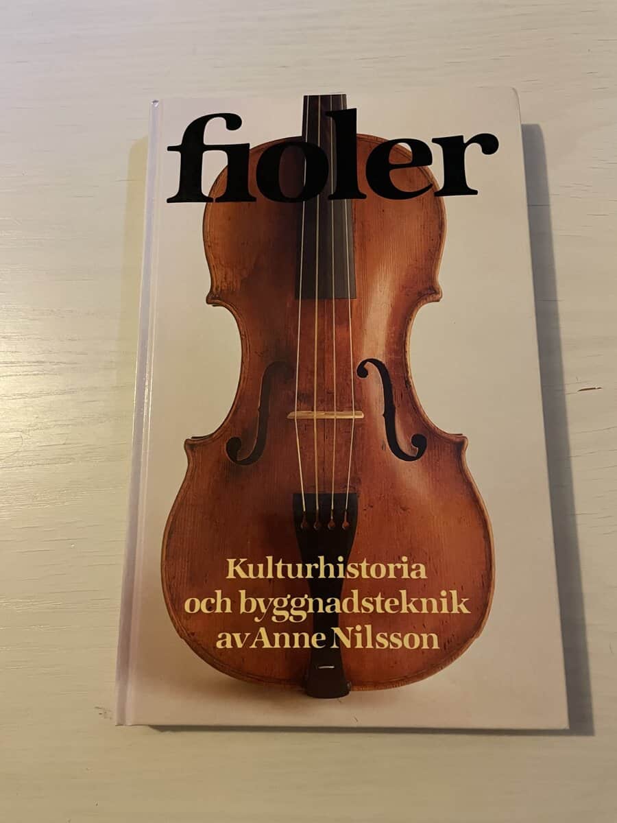 Anne Brügge : Fioler kulturhistoria och byggnadsteknik