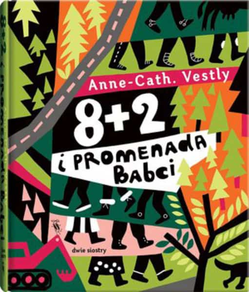 Anne-Cath. Vestly : 8+2 i promenada Babci