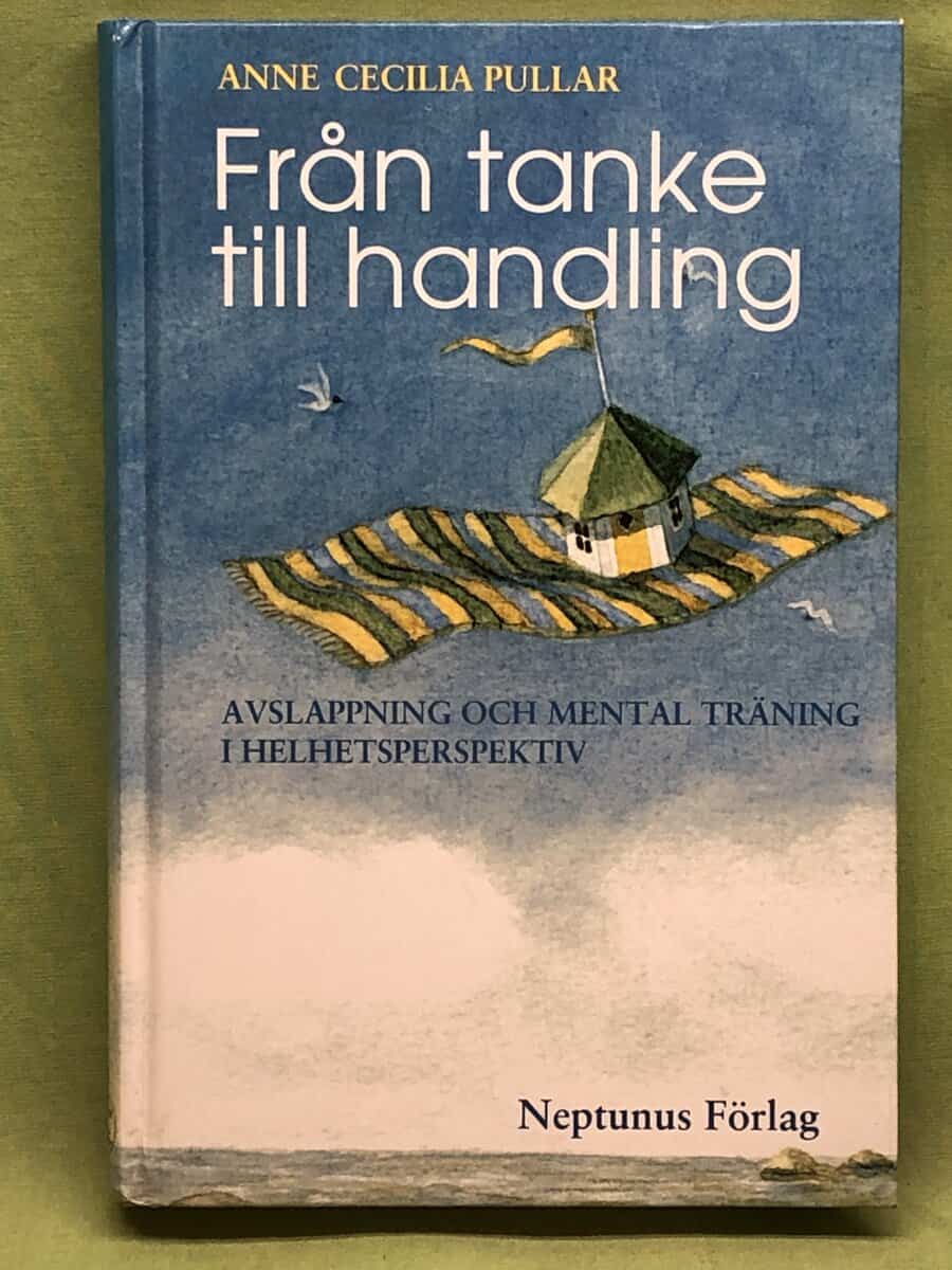 Anne Cecilia Pullar : Från tanke till handling