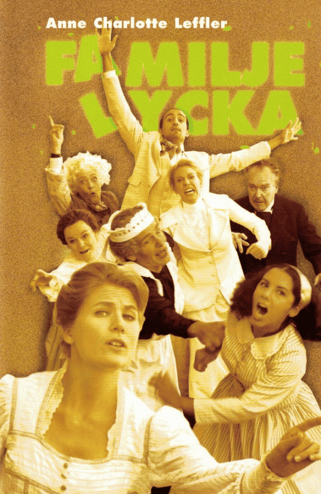 Anne Charlotte Leffler : Familjelycka