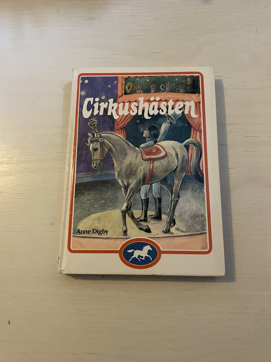 Anne Digby : Cirkushästen