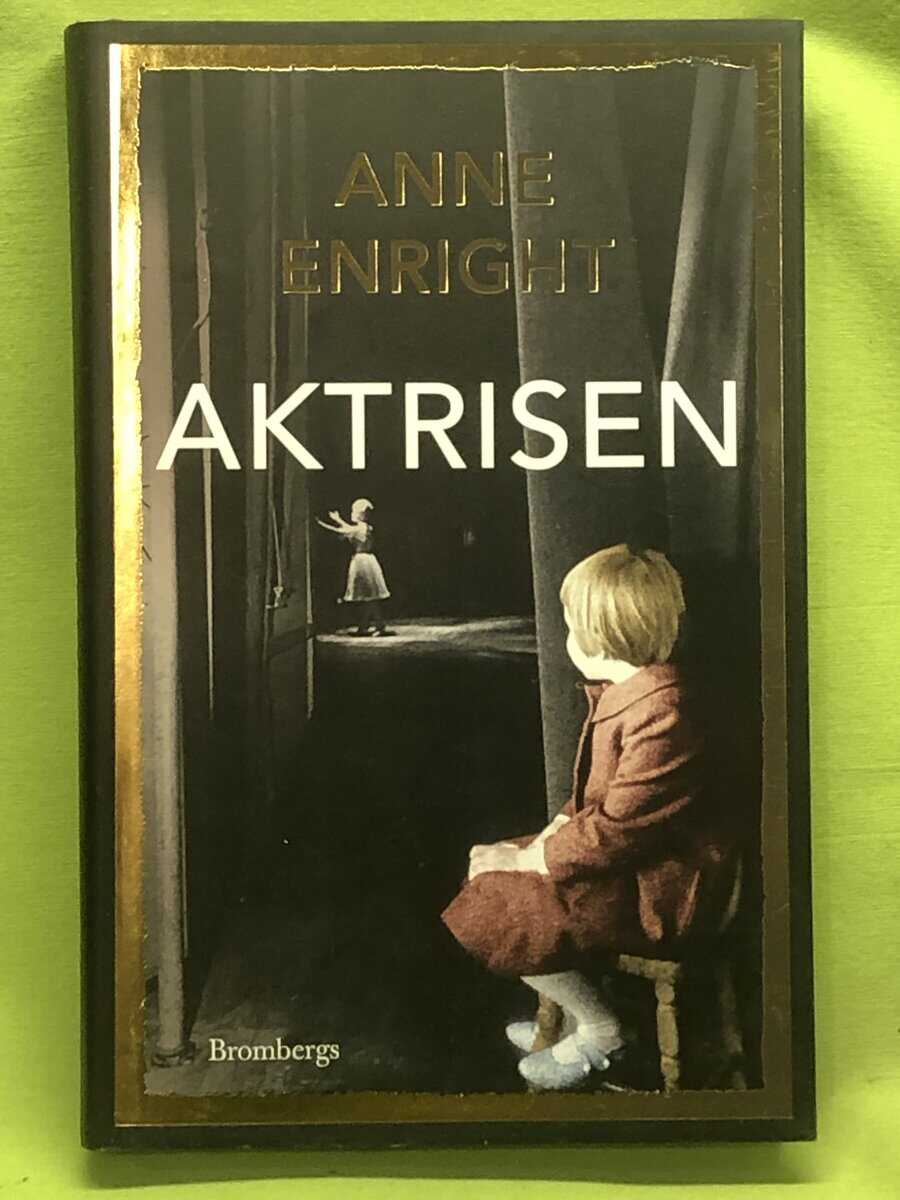 Anne Enright : Aktrisen