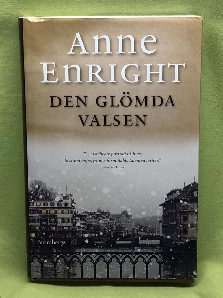 Anne Enright : Den glömda valsen