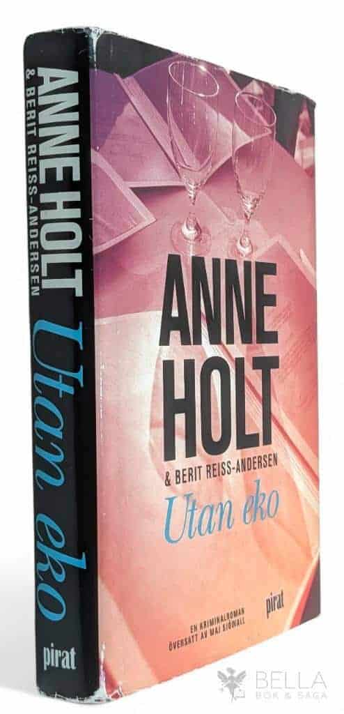Anne Holt ; Berit Reiss-Andersen : Utan eko