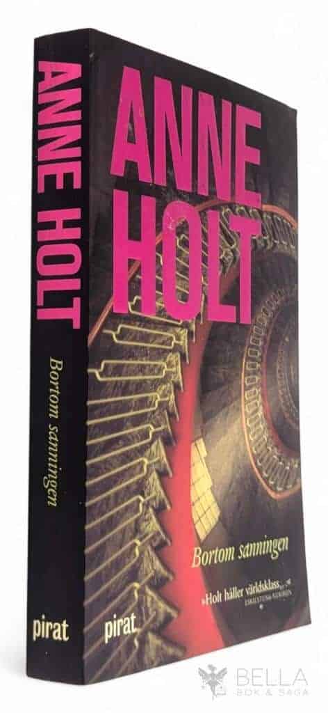Anne Holt : Bortom sanningen