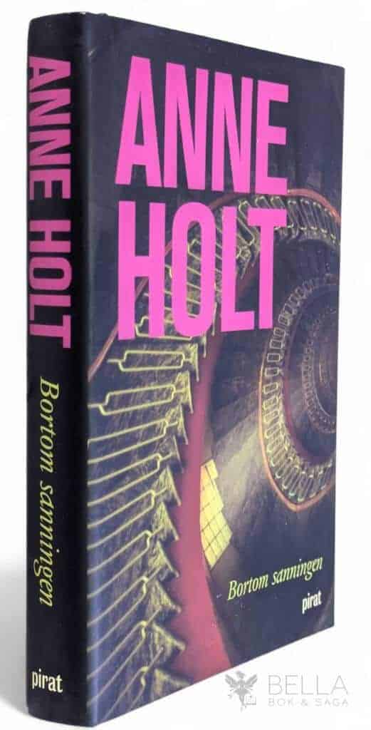 Anne Holt : Bortom sanningen