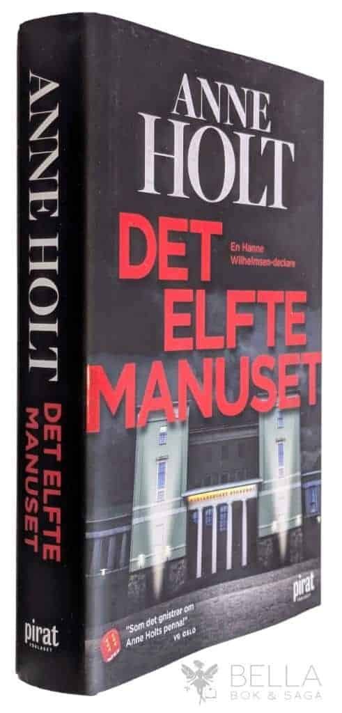 Anne Holt : Det elfte manuset - Hanne Wilhelmsen - Bok 11