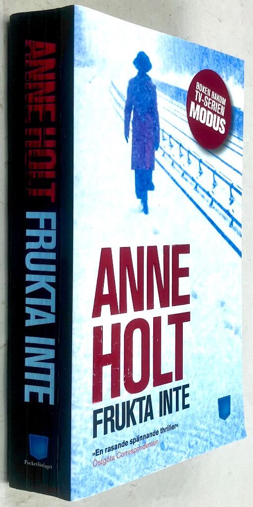 Anne Holt : Frukta inte - Modus - Bok 1