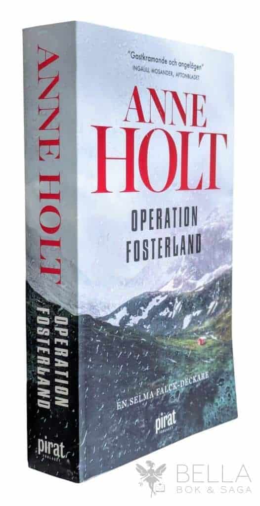 Anne Holt : Operation fosterland - Selma Falck - Bok 2