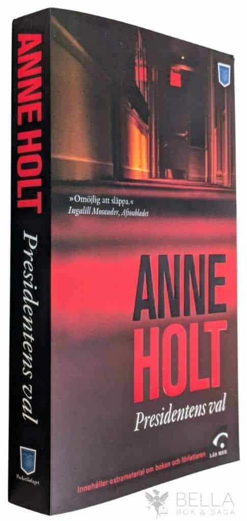 Anne Holt : Presidentens val - Yngvar Stubö och Inger Johanne Vik - Bok 3