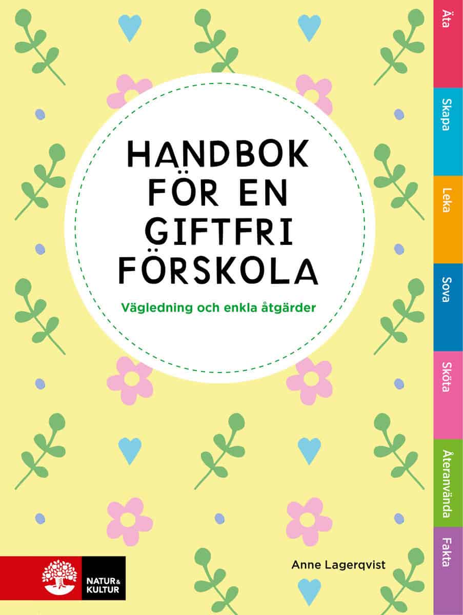 Anne Lagerqvist : Handbok för en giftfri förskola