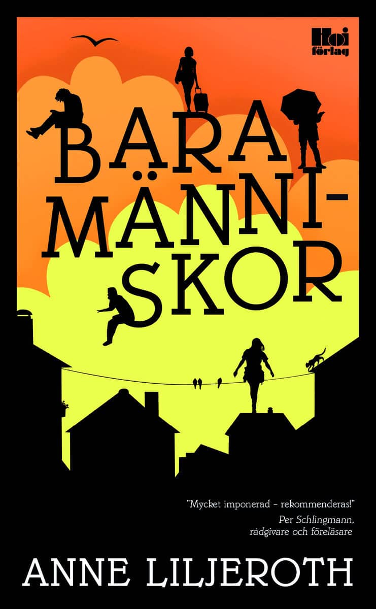Anne Liljeroth : Bara människor