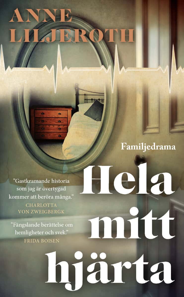 Anne Liljeroth : Hela mitt hjärta