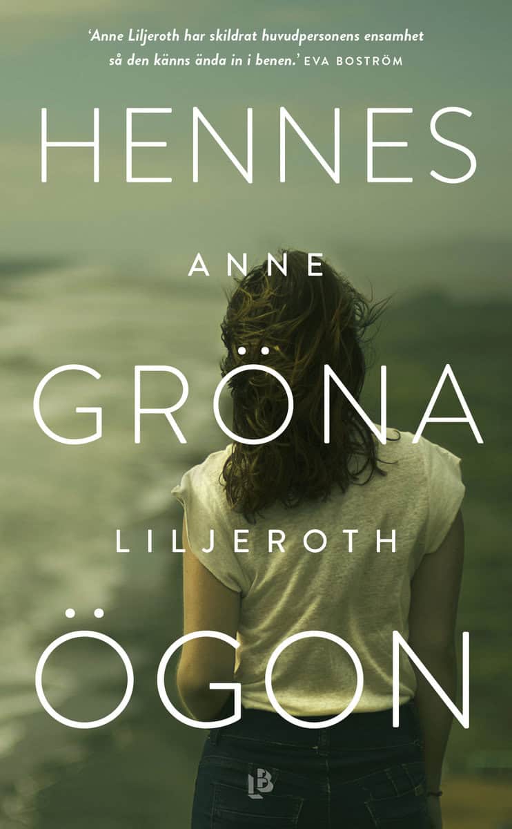 Anne Liljeroth : Hennes gröna ögon