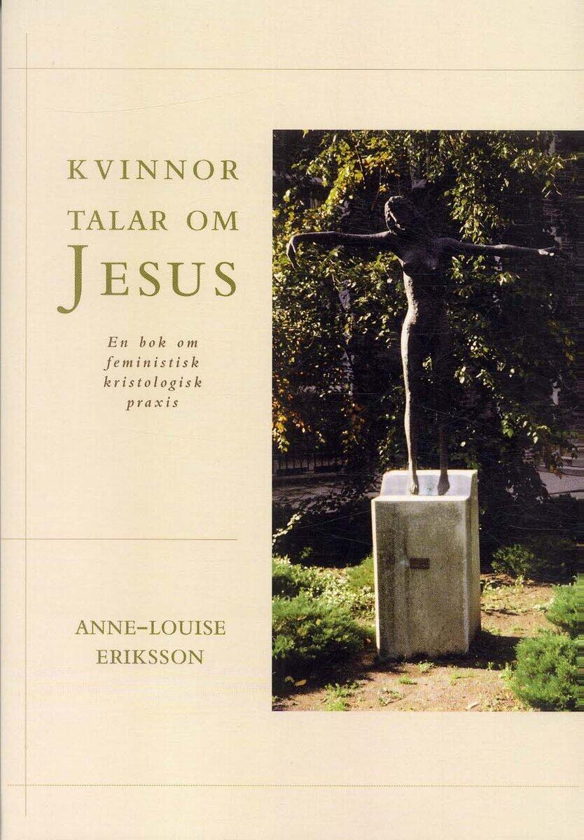 Anne-Louise Eriksson : Kvinnor talar om Jesus
