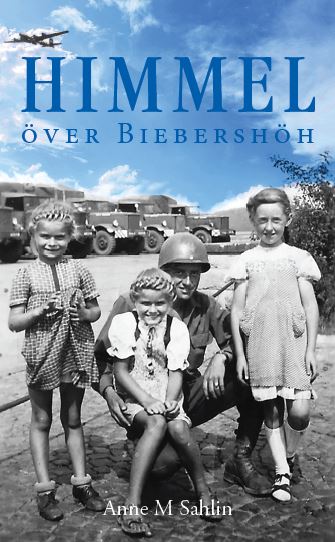 Anne M. Sahlin : Himmel över Biebershöh