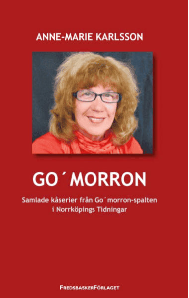 Anne-Marie Karlsson : Go´morron