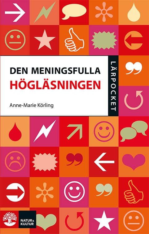 Anne-Marie Körling : Den meningsfulla högläsningen