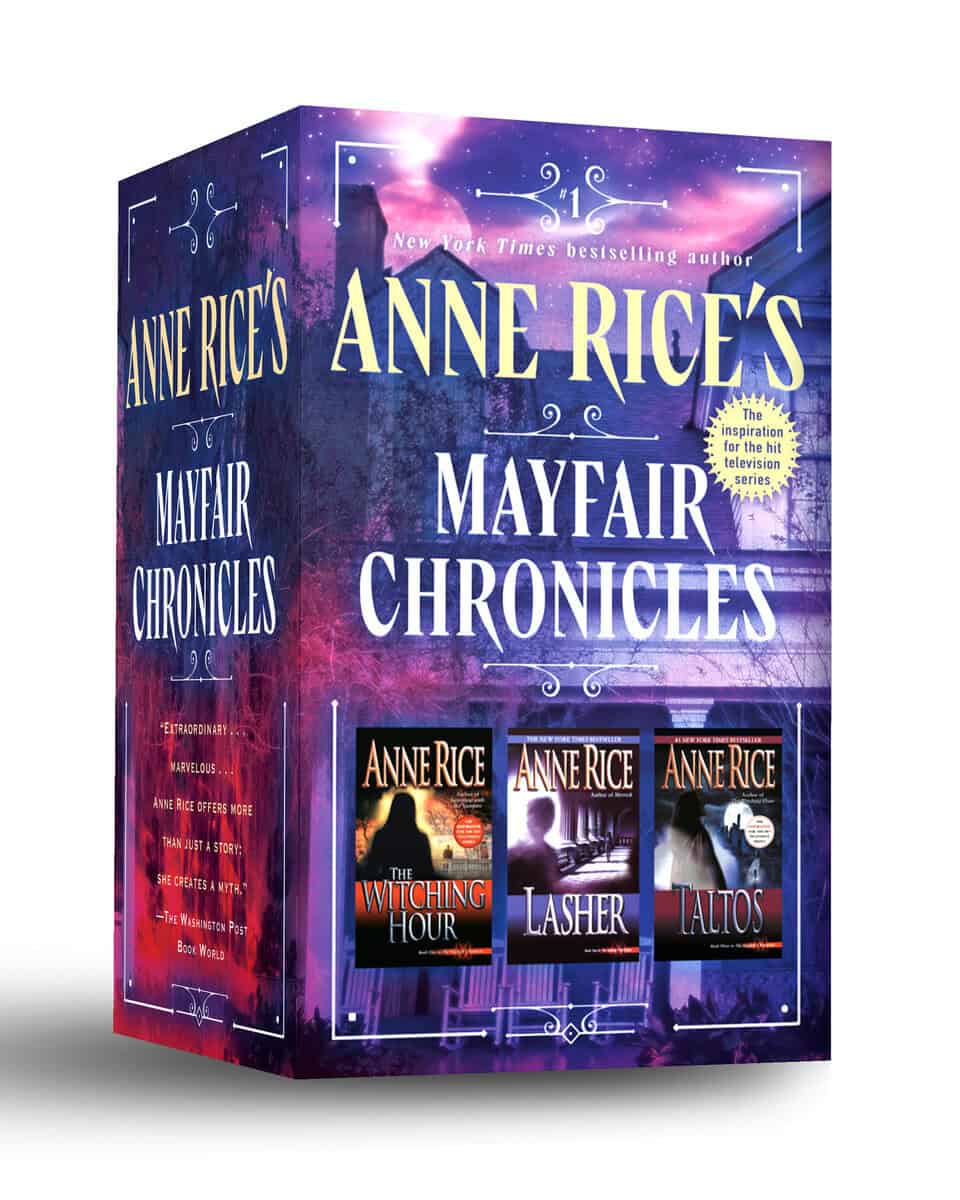 Anne Rice : Anne Rice's Mayfair Chronicles