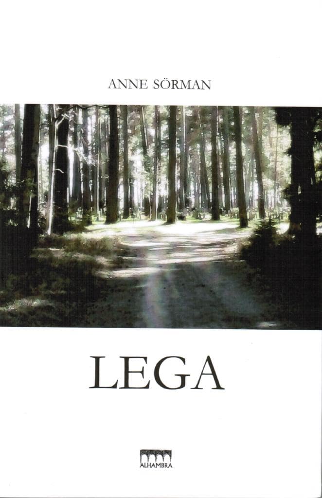 Anne Sörman : Lega
