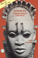 Anne Stamm : Afrikas förkoloniala historia
