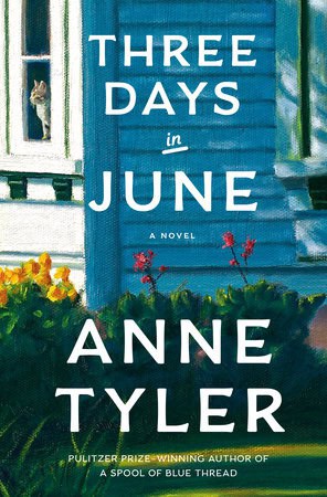 Anne Tyler : Three Days in June