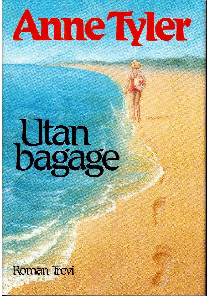 Anne Tyler : Utan bagage