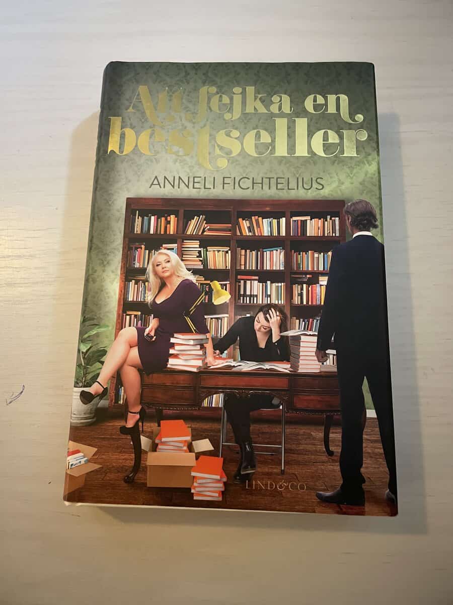Anneli Fichtelius : Att fejka en bestseller